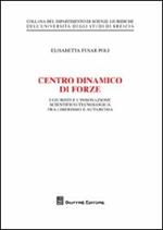 Centro dinamico di forze. I giustisti e l'innovazione scientifico-tecnologica fra liberalismo e autarchia