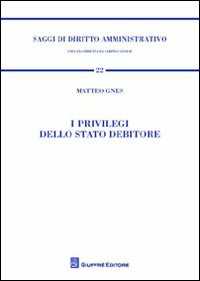 I privilegi dello Stato debitore