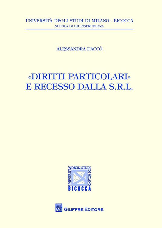 «Diritti particolari» e recesso dalla s.r.l. - Alessandra Daccò - copertina