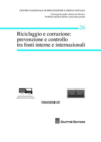 Riciclaggio e corruzione. Prevenzione e controllo tra fonti interne e internazionali - copertina