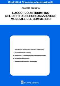 L' accordo antidumping nel diritto dell'organizzazione mondiale del commercio