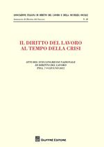 Il diritto del lavoro al tempo della crisi