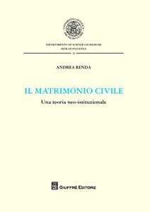 Il matrimonio civile. Una teoria neo-istituzionale