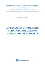 Assegnazione patrimoniale e disciplina dell'azienda nella scissione di società