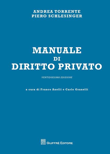 Manuale di diritto privato - Andrea Torrente,Piero Schlesinger - copertina