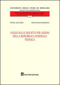 Legge sulle società per azioni della Repubblica Federale tedesca - Francesco Bordiga - copertina