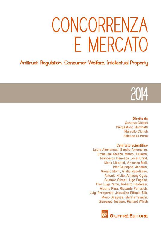 Concorrenza e mercato 2014. Antitrust, regulation, consumer welfare, intellectual property - copertina