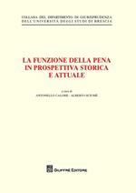 La funzione della pena in prospettiva storica e attuale