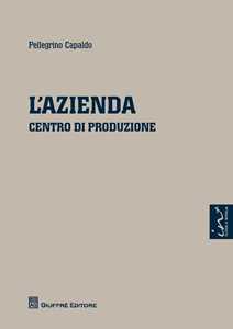 L' azienda. Centro di produzione