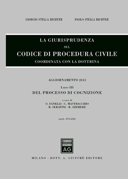 La giurisprudenza sul codice di procedura civile. Coordinata con la dottrina - copertina