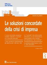 Le soluzioni concordate della crisi di impresa