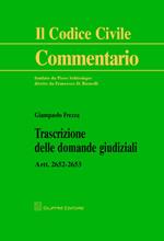 Trascrizioni delle domande giudiziali. Artt. 2652-2653 c.c.