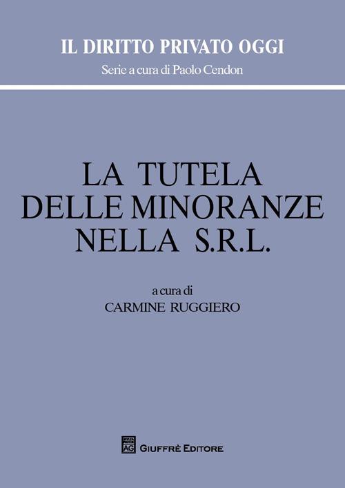 La tutela delle minoranze nella s.r.l. - copertina