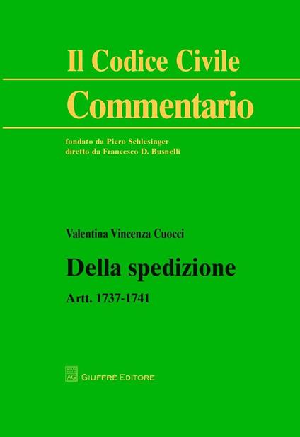 Della spedizione. Artt. 1737-1741 - Valentina Cuocci - copertina