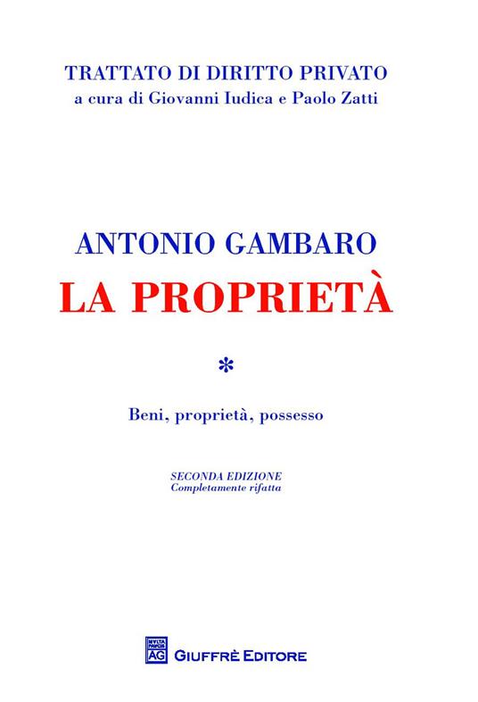 La proprietà. Beni, proprietà, possesso - Antonio Gambaro - copertina