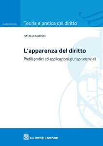 L' apparenza del diritto. Profili pratici ed applicazioni giurisprudenziali