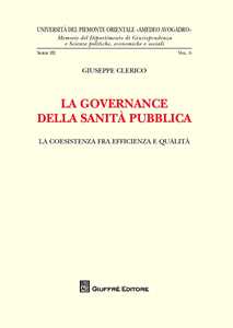 La governance della sanità pubblica. La coesistenza fra efficienza e qualità