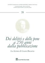 Dei delitti e delle pene a 250 anni dalla sua pubblicazione