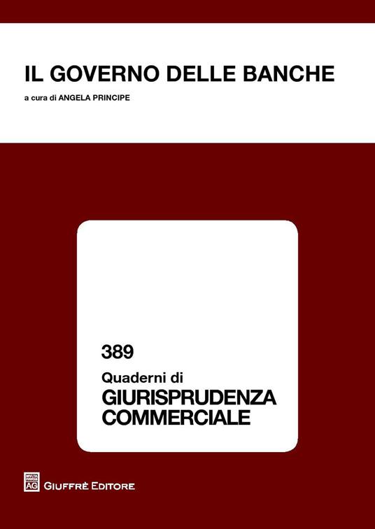 Il governo delle banche. Atti del Convegno (Salerno, 27 giugno 2014) - copertina