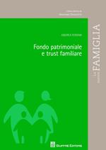 Fondo patrimoniale e trust familiare