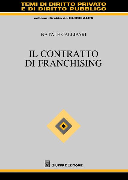 Il contratto di franchising - Natale Callipari - copertina
