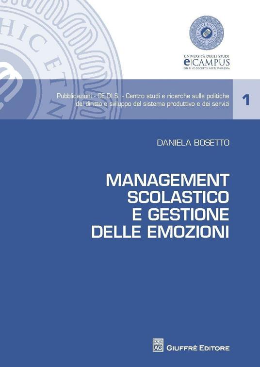 Management scolastico e gestione delle emozioni - Daniela Bosetto - copertina