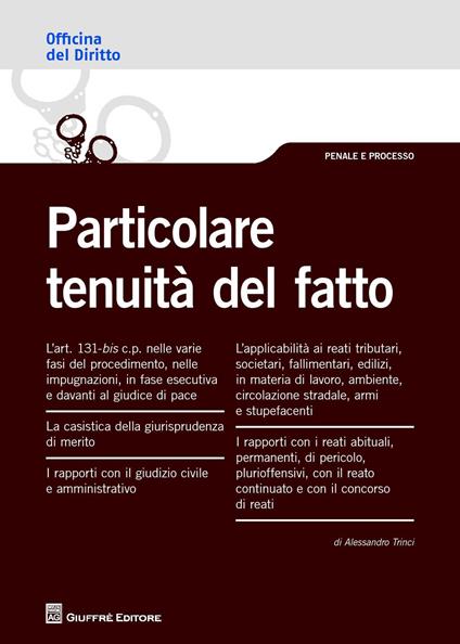 Particolare tenuità del fatto - Alessandro Trinci - copertina