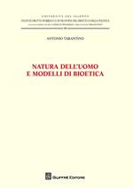 Natura dell'uomo e modelli di bioetica