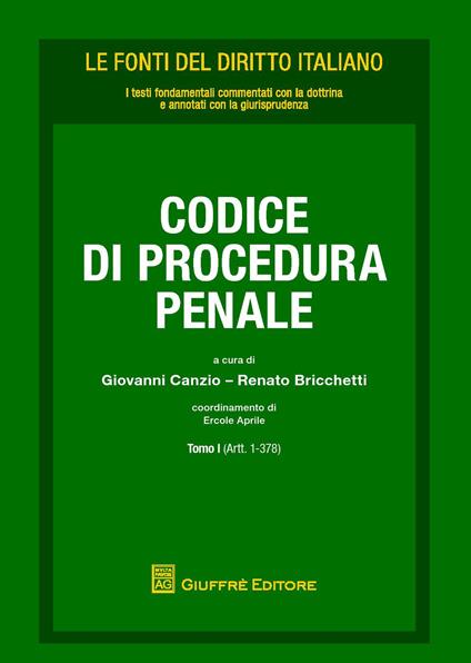 Codice di procedura penale. Vol. 1: (Artt. 1-378). - copertina