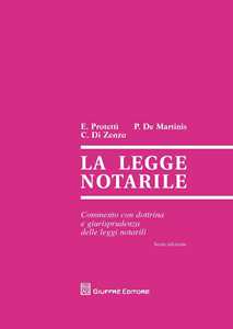 La legge notarile. Commento con dottrina e giurisprudenza delle leggi notarili