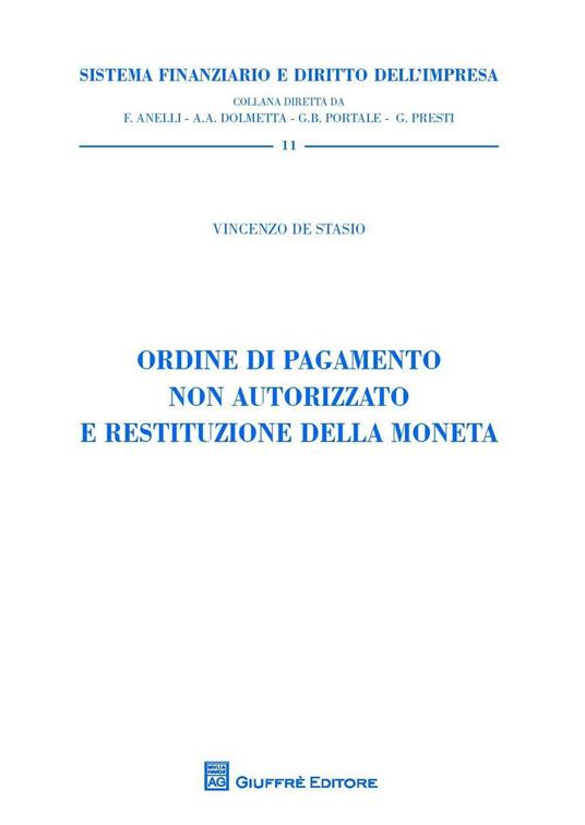 Ordine di pagamento non autorizzato e restituzione della moneta - Vincenzo De Stasio - copertina