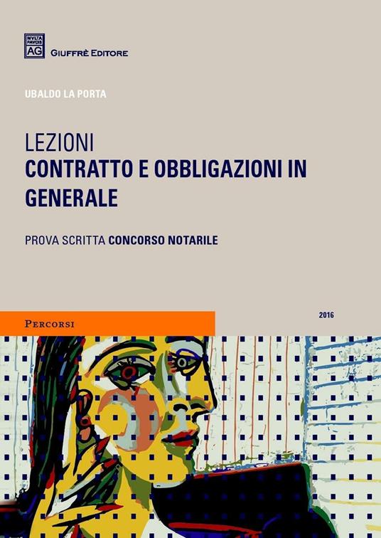 Lezioni. Contratto e obbligazioni in generale - Ubaldo La Porta - copertina