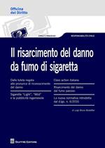 Il risarcimento del danno da fumo di sigaretta