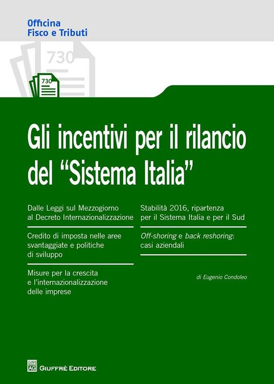 Gli incentivi per il rilancio del «Sistema Italia» - Eugenio Condoleo - copertina