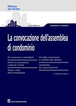 La convocazione dell'assemblea di condominio