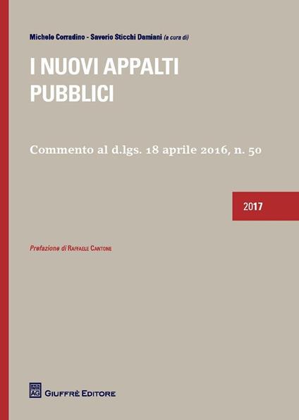 I nuovi appalti pubblici. Commento al D.Lgs 18 aprile 2016, n. 50 - copertina