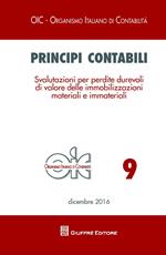 Principi contabili. Vol. 9: Svalutazioni per perdite durevoli di valore delle immobilizzazioni materiali e immateriali.