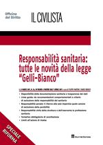 Responsabilità sanitaria: tutte le novità della legge «Gelli-Bianco»