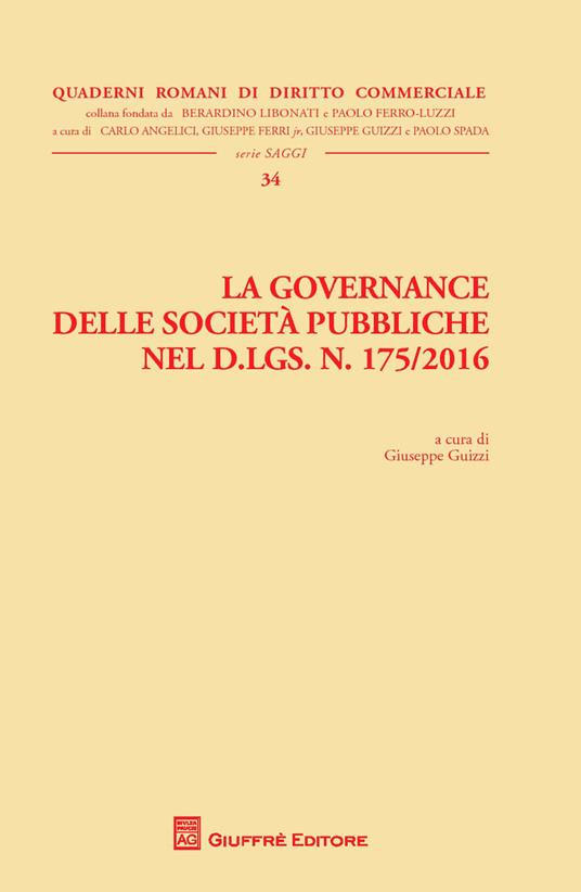 La governance delle società pubbliche nel D. Lgs. n. 175/2016 - copertina