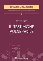 Il testimone vulnerabile