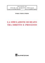 La simulazione di reato tra diritto e processo