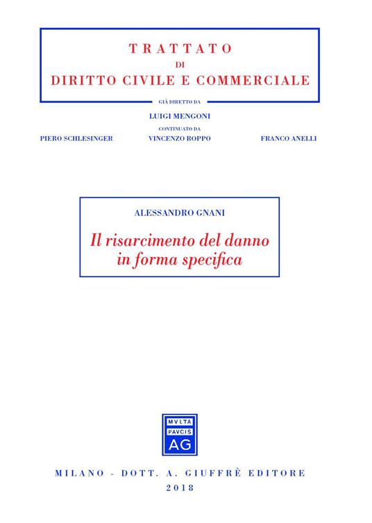 Il risarcimento del danno in forma specifica - Alessandro Gnani - copertina