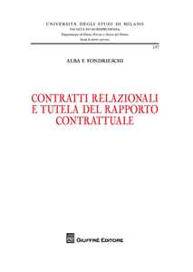 Contratti relazionali e tutela del rapporto contrattuale