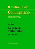 La gestione d'affari altrui. Artt. 2028-2032