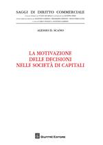 La motivazione delle decisioni nelle società di capitali