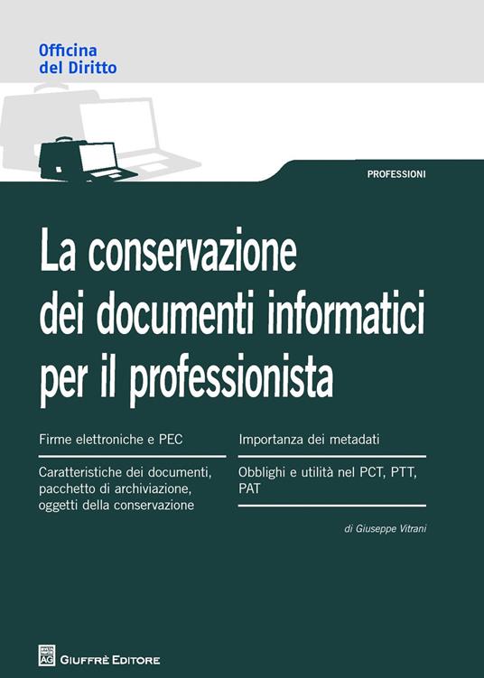 La conservazione dei documenti informatici per il professionista - Giuseppe Vitrani - copertina