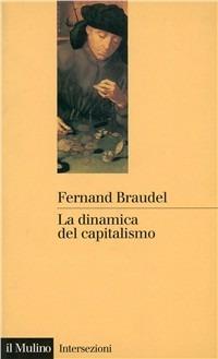 La dinamica del capitalismo - Fernand Braudel - copertina