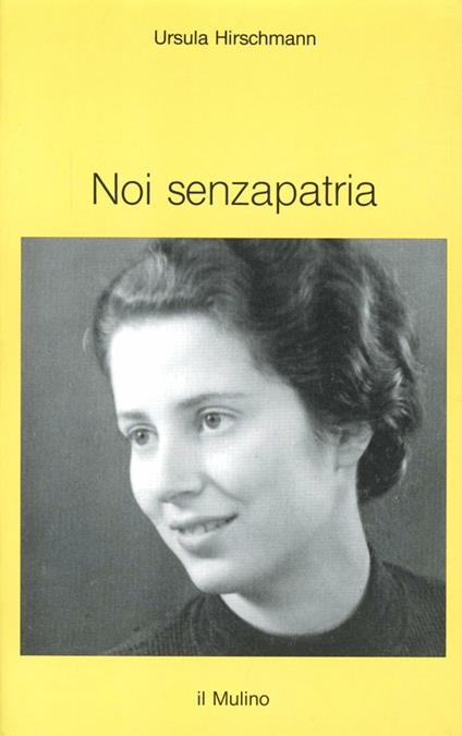 Noi senza patria - Ursula Hirschmann - copertina