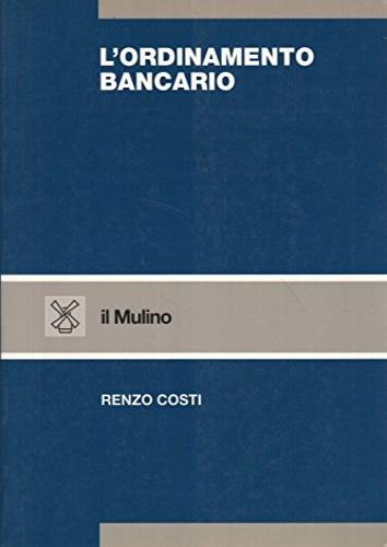 L' ordinamento bancario - Renzo Costi - copertina