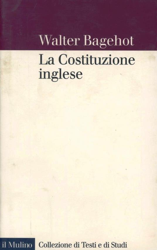 La costituzione inglese - Walter Bagehot - copertina